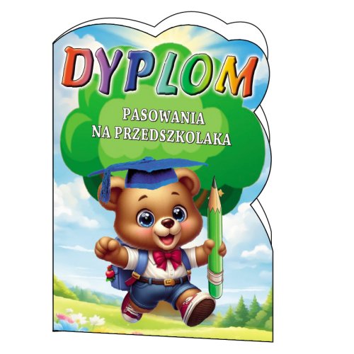 Wykrawany dyplom pasowania na przedszkolaka z wesołym misiem w birecie i wielką zieloną kredką, wzór C122